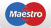 We accept payment by Maestro cards.